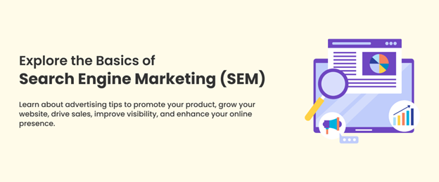 The Basics Of Search Engine Marketing