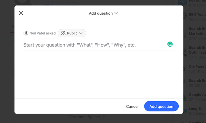 Quora add question dialogue box. It shows how Quora works when you write Quora answers that get more views.
