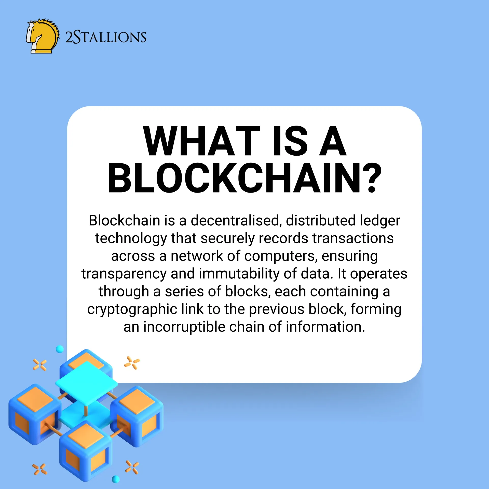 What is Blockchain Technology | 2Stallions