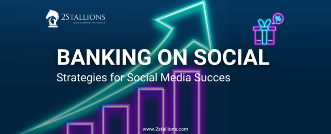 Banking on Social: Strategies for Social Media Succes