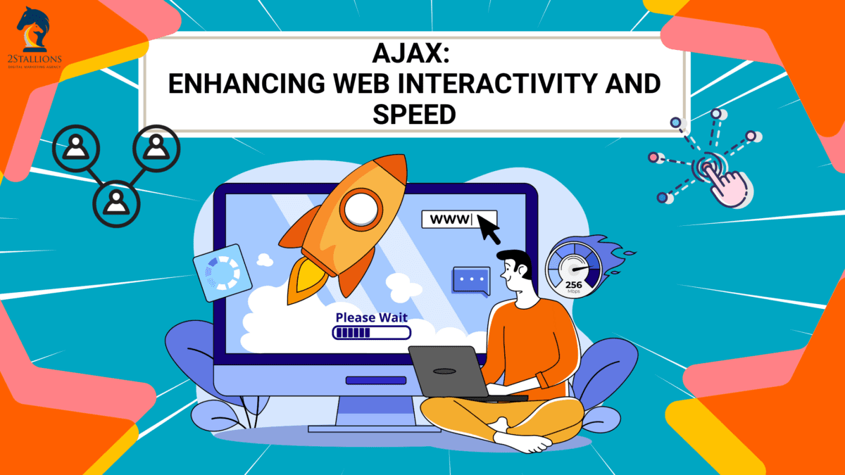 AJAX: Enhancing Web Interactivity and Speed | 2Stallions