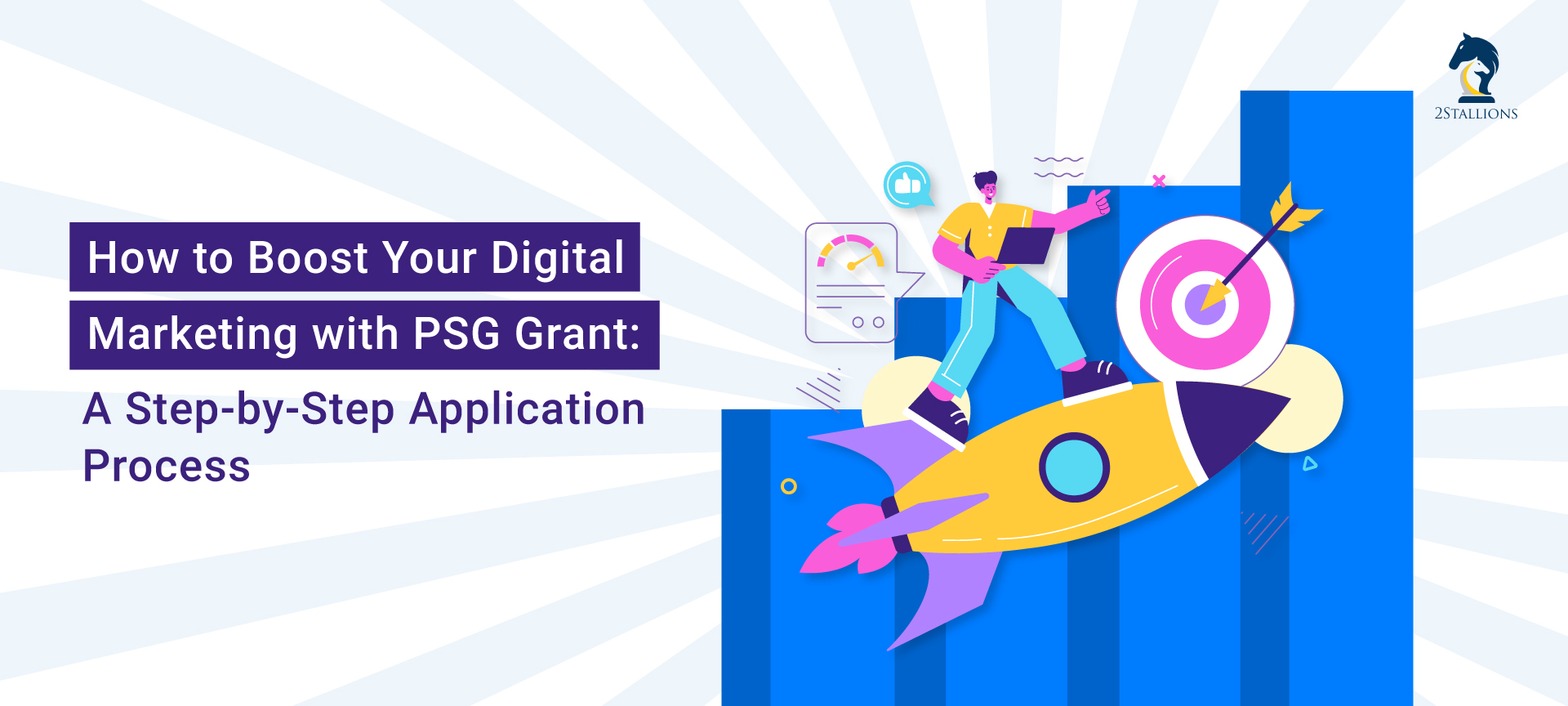 How to Boost Your Digital Marketing with PSG Grant: A Step-by-Step Application Process