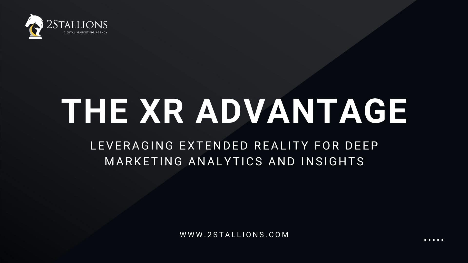 XR Advantages and Extended Reality in Marketing Analytics