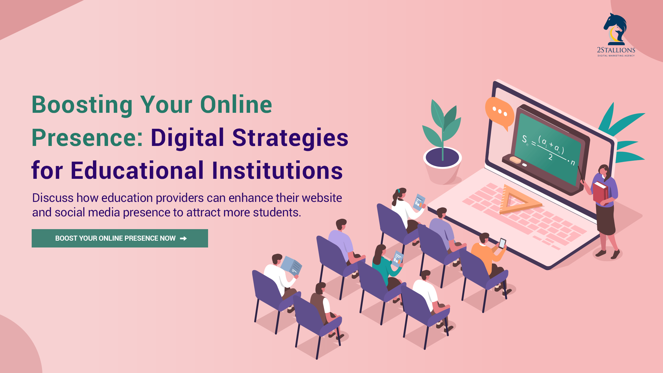 Boosting Your Online Presence: Digital Strategies for Educational Institutions