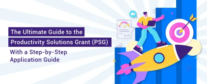 Banner to the article: Ultimate Guide to the Productivity Solutions Grant (PSG)