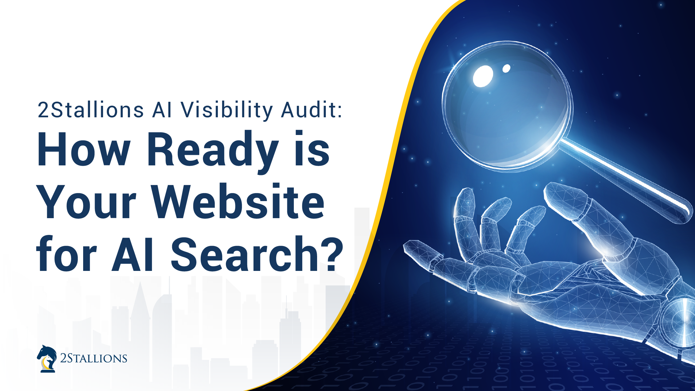2Stallions AI Visibility Audit How Ready is Your Website for AI Search