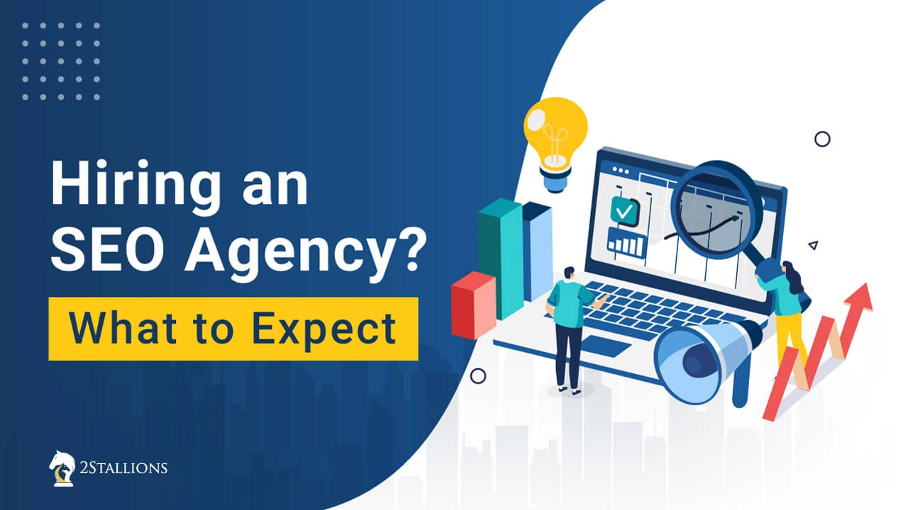 Hiring an SEO Agency What to Expect blog